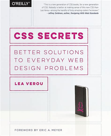 Read Online Css Secrets Better Solutions To Everyday Web Design Problems By Lea Verou