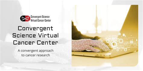 CSVCC Convergent Science Virtual Cancer Center