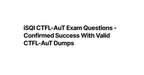 CTFL-AuT Examsfragen