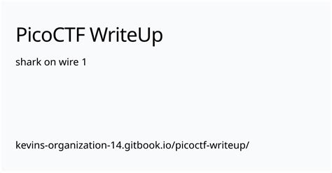 CTFtime.org / picoCTF 2024 / shark on wire 1 / Writeup