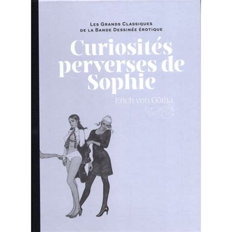 CURIOSITES PERVERSES DE SOPHIE