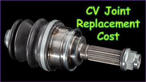 CV Joint Replacement Cost Guide - Spend On Auto UK