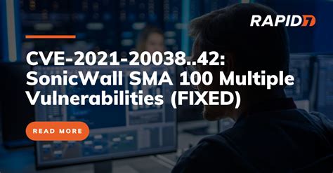 CVE-2024-20038..42: SonicWall SMA 100 Multiple Vulnerabilities …