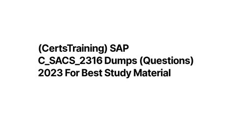 C_SACS_2316 Prüfungsunterlagen