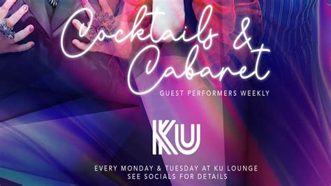 Ku Lounge is Ku's premium cocktail bar located on the first floor of Ku Leicester Sq. brings you drag with Cocktails & Cabaret every Monday. 