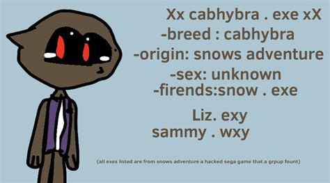 Cabhybra exe and snows orign game along with other characters …