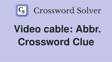 Clue: Cable station for cinema buffs (Abbr.) Cable station for cinema buffs (Abbr.) is a crossword puzzle clue that we have spotted 2 times. There are related clues (shown below).. 