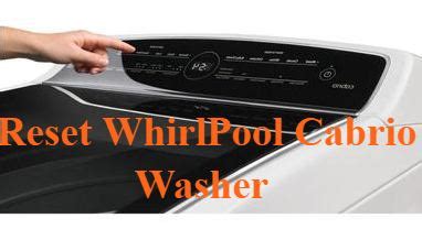 Cabrio washer reset. There are a few ways to reset your Whirlpool Cabrio touchscreen washer. The first is to hold down the power button for 10 seconds. The second is to unplug the washer for 10 seconds, then plug it ... 