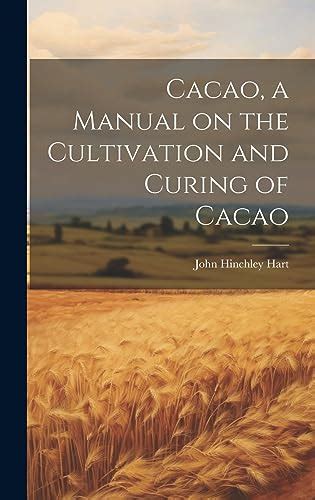Cacao a manual on the cultivation and curing of cacao. - Ktm 125 2000 factory service repair manual.