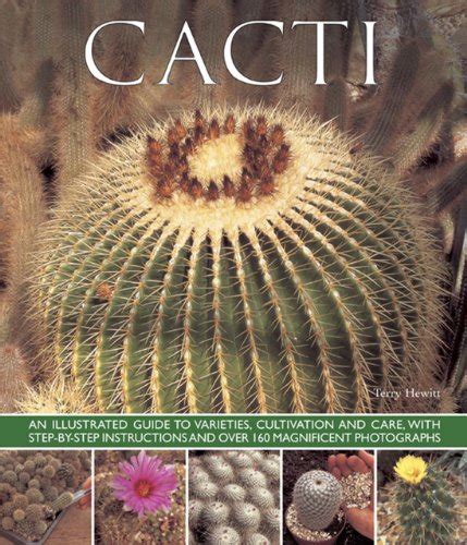 Cacti an illustrated guide to varieties cultivation and care with. - Lg d100f phone service manual download.