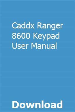Caddx ranger 8600 keypad user manual. - Versuche über verschiedene gegensta nde aus der moral, der litteratur und dem gesellschaftlichen leben..