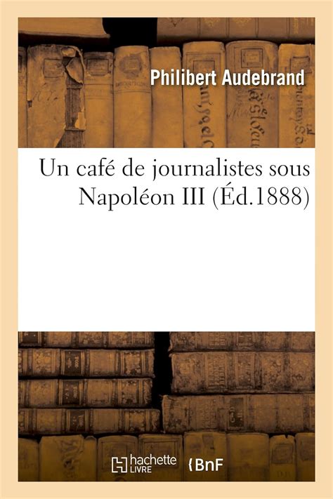 Café de journalistes sous napoléon iii. - The communication handbook by joseph a devito.