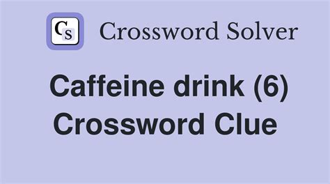 Caffeine nut Crossword Clue Answers, Crossword Solver