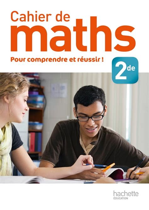 Cahier de maths 2de edition 2013. - Manuale di riparazione della macchina da cucire singer 7466.