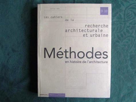 Cahiers de la recherche architecturale et urbaine, bilans des doctrines, numéros 5 6. - Convegno internazionale sul tema ermeneutica e critica.