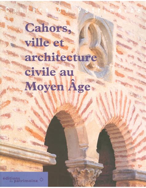 Cahors, ville et architecture civile au moyen âge. - Pasado y el presente del problema de la evolución..
