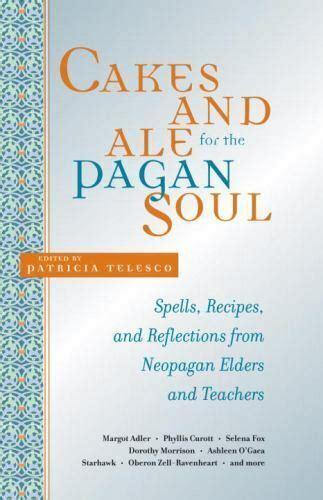 Cakes and ale for the pagan soul spells recipes and reflections from neopagan elders and teachers. - Guida alla sintesi di dragon quest monsters joker.