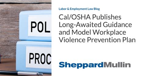 Cal/OSHA’s Publishes Workplace Violence Prevention Model CALOSHA