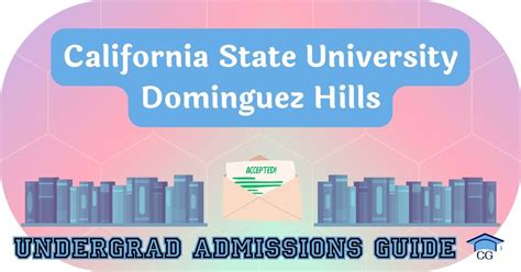 Cal State Dominguez Hills Admissions: Everything You ... - The …