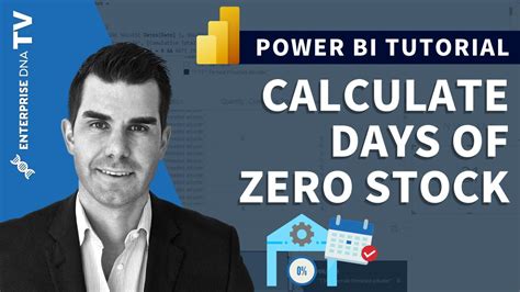 Calculate Days Of Zero Stock - Inventory Management Insights w/Power BI