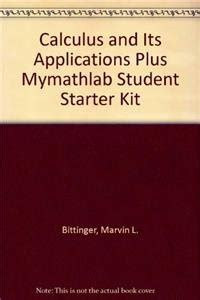 Calculus And Its Applications With Mymathlab Mystatlab Access Code Amp Applied Calculus Study