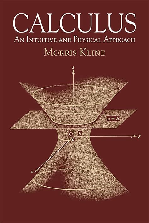 Download Calculus An Intuitive And Physical Approach By Morris Kline