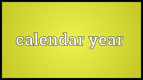 Calendar Year Meaning