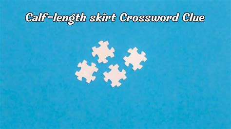 Calf-length dresses - crossword puzzle clues & answers