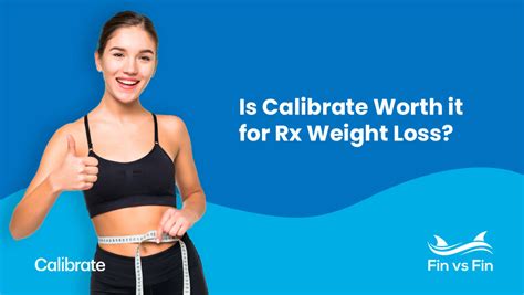 Calibrate weight loss. Calibrate is designed to drive weight loss of at least 10%, an amount that is clinically significant and sustainable for long-term health. Calibrate's program ... 