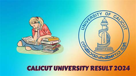 Calicut University Results 2024: Exam & Revaluation results, Time table …