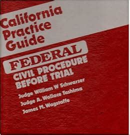 California practice guide federal civil procedure before trial chapters 12. - Günter grass - zur pathogenese eines markenbilds.