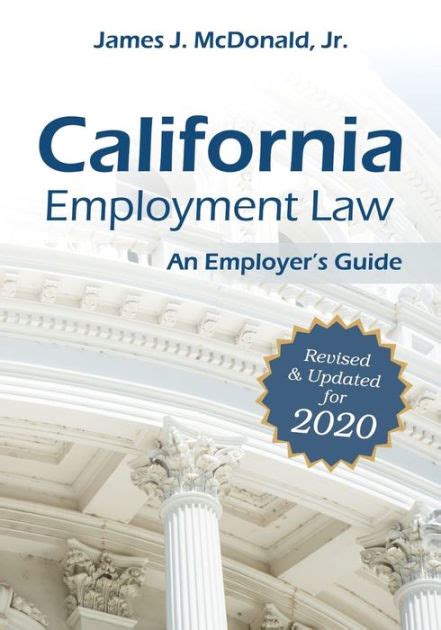 Download California Employment Law An Employers Guide Revised  Updated For 2020 By James J Mcdonald