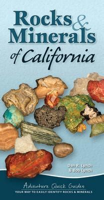 Read Online California Rocks  Minerals By Dan R Lynch