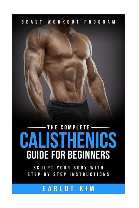 Calisthenicsthe complete calisthenics guide for beginners sculpt your body with step by step instructions beast. - 1996 audi a4 ac condenser fan manual.
