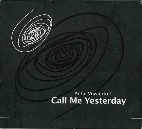 Call Me Yesterday