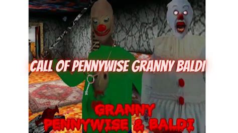 Call Of Pennywise Granny Baldi - LDPlayer