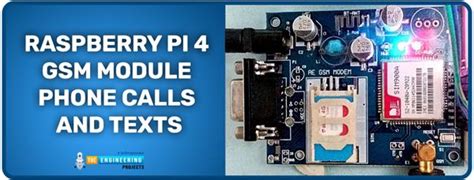 Call and Text using Raspberry Pi and GSM Module.