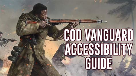 Call of Duty Vanguard Accessibility Guide How To Change Accessibility Options
