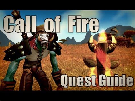 Call of Fire - Quests - WoWDB