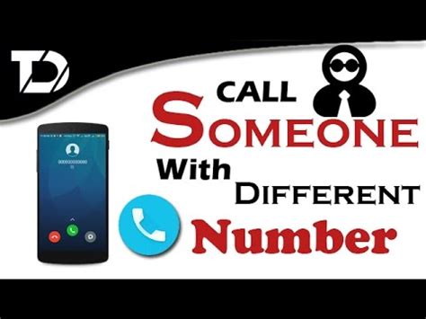 Call someone from a different number. Things To Know About Call someone from a different number. 