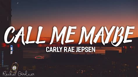 Call u maybe lyrics. Jul 5, 2022 · Carly Rae Jepsen - Call Me Maybe (Lyrics)Call Me Maybe (Lyrics) - Carly Rae Jepsen#Violetty #CarlyRaeJepsen #CallMeMaybe #CallMeMaybelyrics👉𝗙𝗼𝗹𝗹𝗼𝘄 𝘂?... 