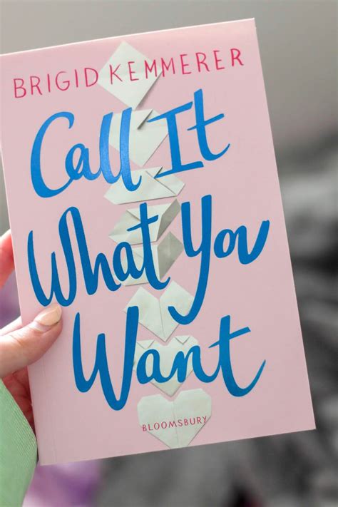 Download Call It What You Want By Brigid Kemmerer