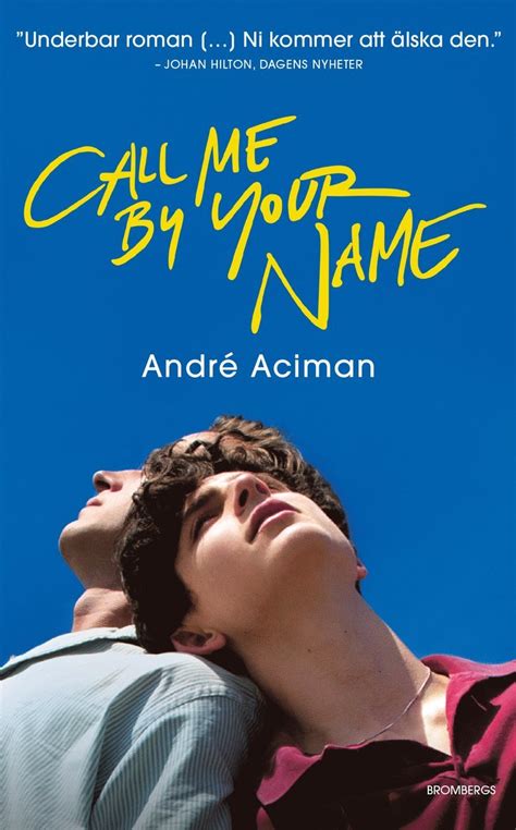 Download Call Me By Your Name Call Me By Your Name 1 By Andr Aciman