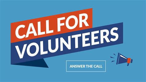 Calling for Volunteers to Serve in Key Role