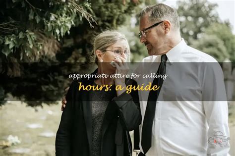 Calling hours attire.  Since the workplace nowadays is quite ambiguous wit...