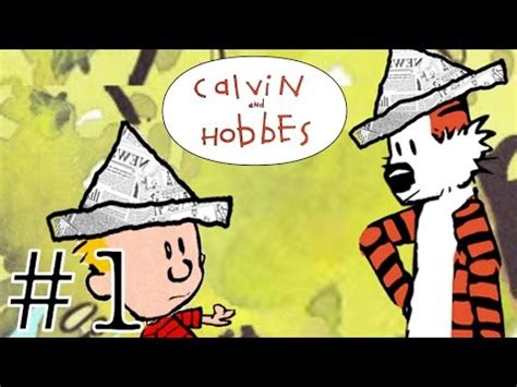 Calvin and Hobbes (The Web Series) Episode 1