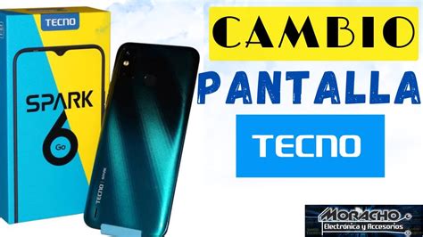 Cambio de Pantalla Tecno Spark 6 Go KE5 TUTORIAL - YouTube