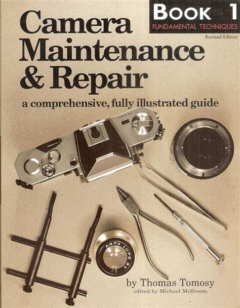 Camera maintenance repair book 1 fundamental techniques a comprehensive fully illustrated guide. - République dans les carrosses du roi..