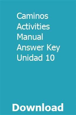 Caminos activities manual answer key unidad 10. - Animal farm study guide questions and answers.