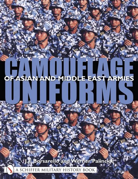Read Online Camouflage Uniforms Of Asian And Middle Eastern Armies By Jf Borsarello